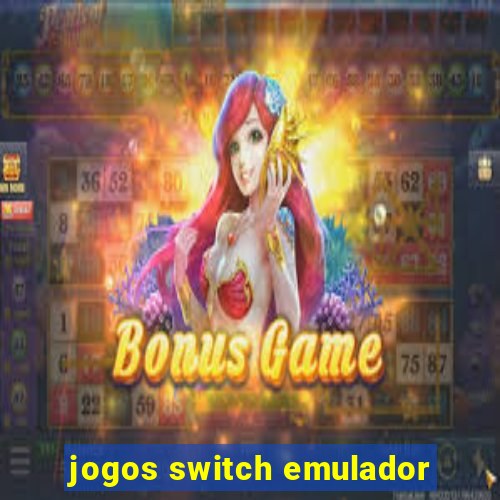 jogos switch emulador